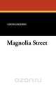 Magnolia Street, Louis Golding 