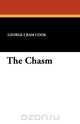 The Chasm, George Cram Cook 