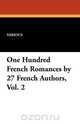 One Hundred French Romances by 27 French Authors, Vol. 2, Various 