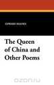 The Queen of China and Other Poems, Edward Shanks 