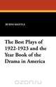 The Best Plays of 1922-1923 and the Year Book of the Drama in America, Burns Mantle 