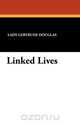 Linked Lives, Lady Gertrude Douglas 