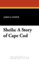 Sheila, James A. Cooper 