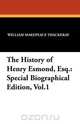 The History of Henry Esmond, Esq., William Makepeace Thackeray 