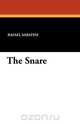 The Snare, Rafael Sabatini 