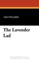 The Lavender Lad, Dolf Wyllarde 