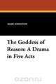 The Goddess of Reason, Mary Johnston 