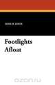 Footlights Afloat, Rose B. Knox 