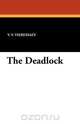 The Deadlock, V. V. Vieressaev 