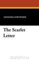 The Scarlet Letter, Hawthorne Nathaniel 