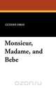 Monsieur, Madame, and Bebe, Gustave Droz 