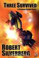 Three Survived / Planet of Death (Wildside Double #13), Robert Silverberg 