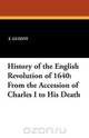 History of the English Revolution of 1640, F. Guizot 