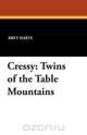 Cressy, Bret Harte 