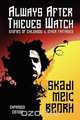 Always After Thieves Watch (Expanded Edition), Meic Beorh Skadi 