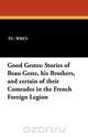 Good Gestes, P. C. Wren 