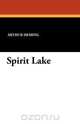 Spirit Lake, Arthur Heming 