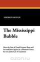 The Mississippi Bubble, Emerson Hough 
