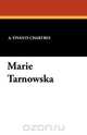 Marie Tarnowska, A. Vivanti Chartres 