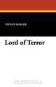 Lord of Terror, Sydney Horler 