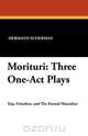 Morituri, Hermann Suderman 