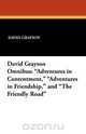 David Grayson Omnibus, David Grayson 