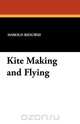Kite Making and Flying, Harold Ridgway 