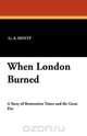 When London Burned, G. A. Henty 