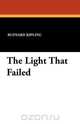 The Light That Failed, Rudyard Kipling 