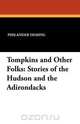 Tompkins and Other Folks, Philander Deming 