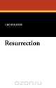 Resurrection, Leo Nikolayevich Tolstoy 