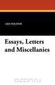 Essays, Letters and Miscellanies, Leo Nikolayevich Tolstoy 