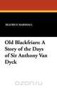 Old Blackfriars, Beatrice Marshall 
