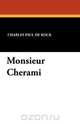 Monsieur Cherami, Charles Paul De Kock 