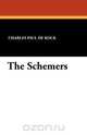 The Schemers, Charles Paul De Kock 