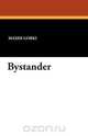Bystander, Maxim Gorki 