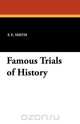 Famous Trials of History, F. E. Smith 