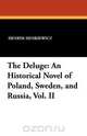 The Deluge, Henryk K. Sienkiewicz 