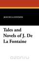 Tales and Novels of J. de La Fontaine, Jean de La Fontaine 