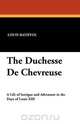 The Duchesse De Chevreuse, Louis Batiffol 
