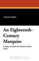 An Eighteenth-Century Marquise, Frank Hamel 