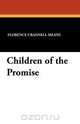Children of the Promise, Florence Crannell Means 