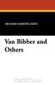 Van Bibber and Others, Richard Harding Davis 