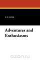Adventures and Enthusiasms, E. V. Lucas 