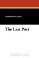 The Last Post, Ford Madox Ford 