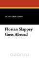 Florian Slappey Goes Abroad, Octavus Roy Cohen 