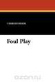 Foul Play, Charles Reade 