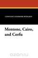 Mentone, Cairo, and Corfu, Constance Fenimore Woolson 