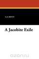 A Jacobite Exile, G. A. Henty 