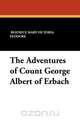The Adventures of Count George Albert of Erbach, Beatrice Mary Victoria Feodore 